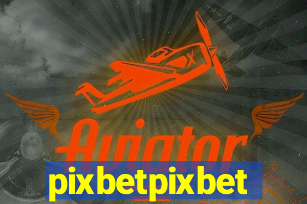 pixbetpixbet