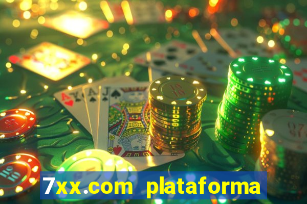 7xx.com plataforma de jogos