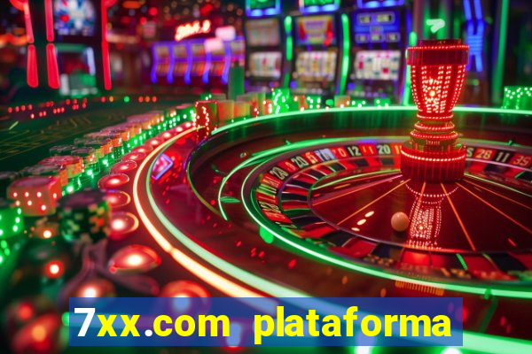 7xx.com plataforma de jogos