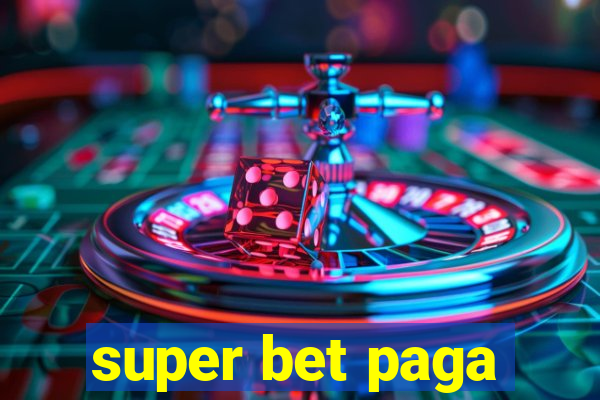 super bet paga