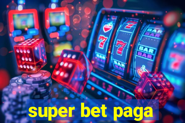 super bet paga