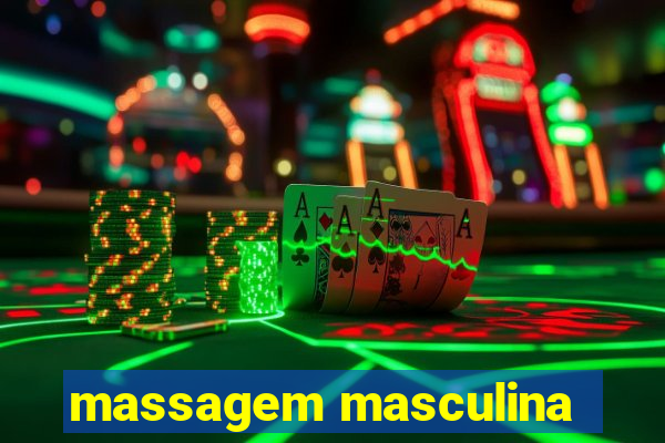 massagem masculina