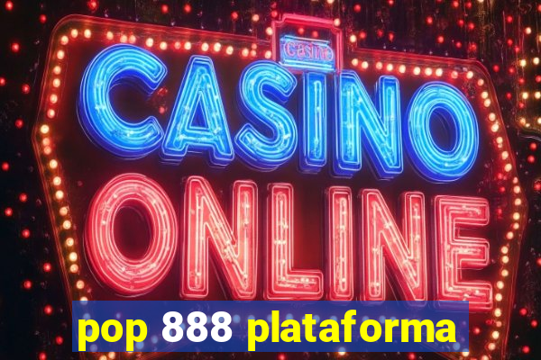 pop 888 plataforma