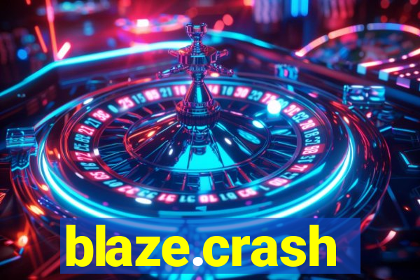 blaze.crash