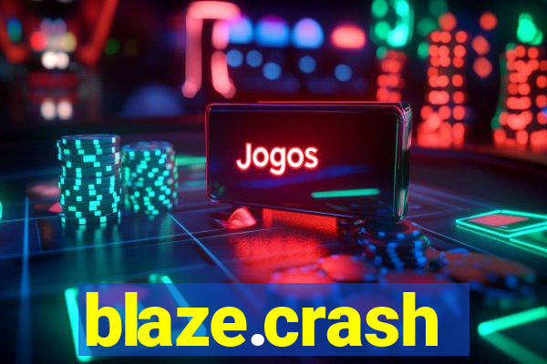 blaze.crash