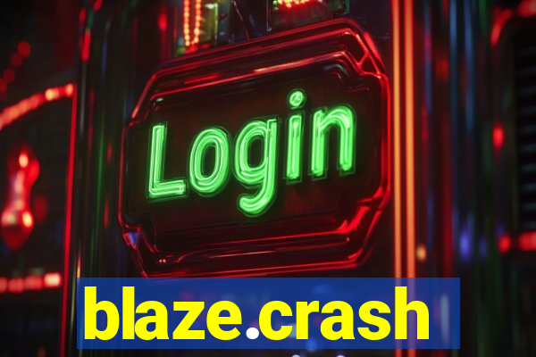 blaze.crash