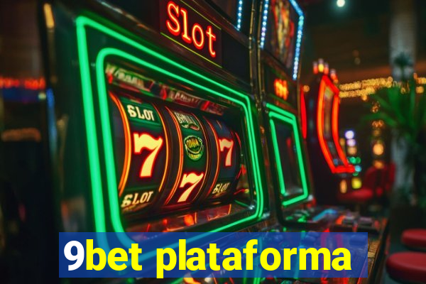 9bet plataforma