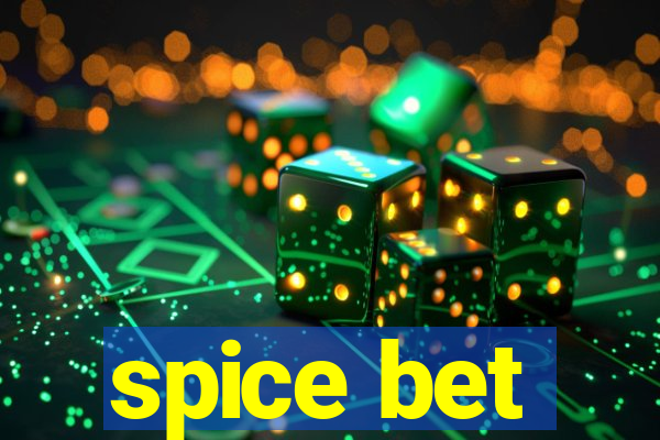 spice bet