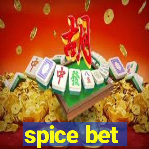 spice bet