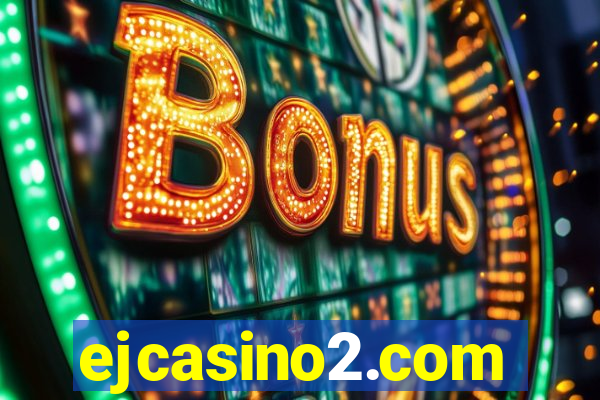 ejcasino2.com