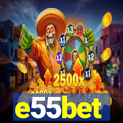 e55bet