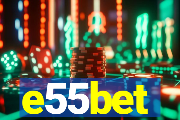 e55bet