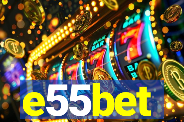 e55bet