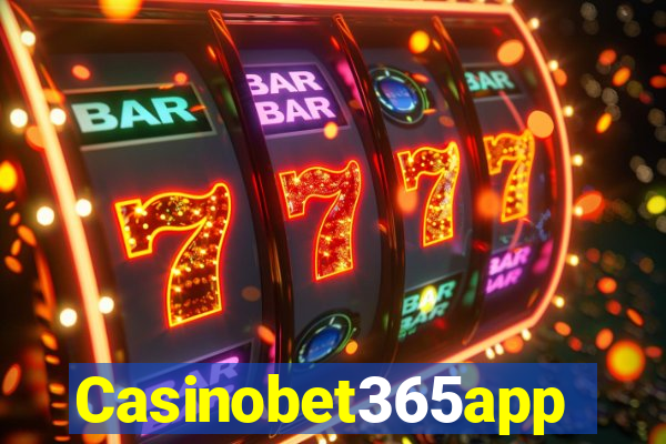 Casinobet365app