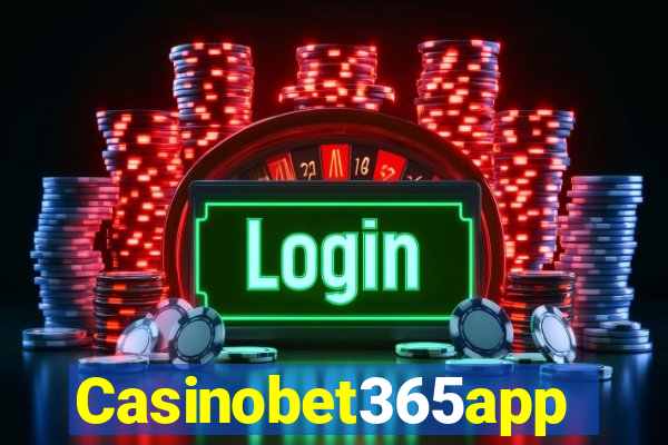 Casinobet365app