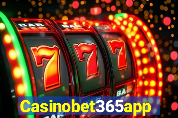 Casinobet365app