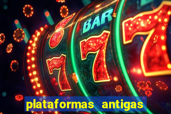 plataformas antigas slots 2023