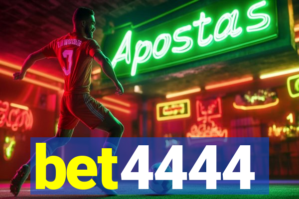 bet4444