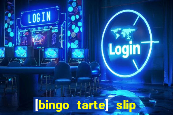 [bingo tarte] slip & stop 1988 part 1