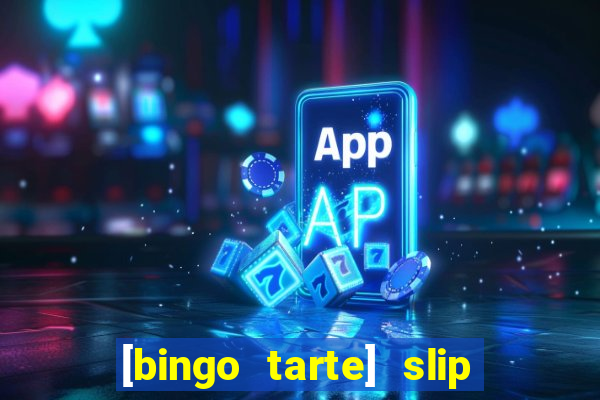 [bingo tarte] slip & stop 1988 part 1