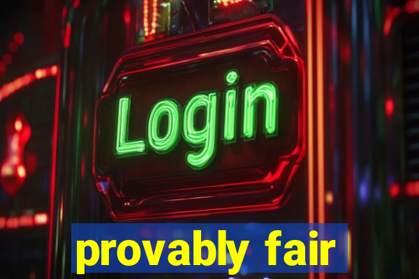 provably fair