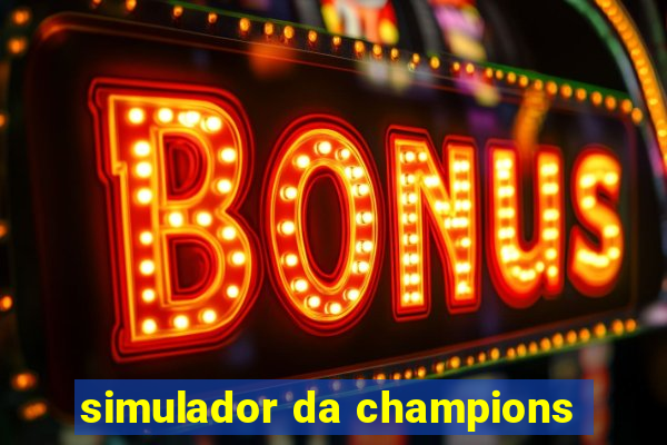 simulador da champions