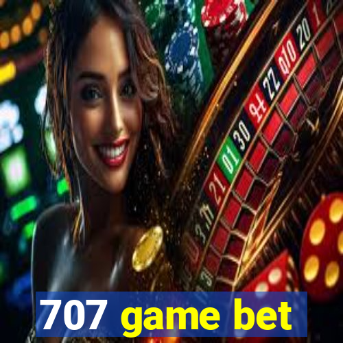 707 game bet