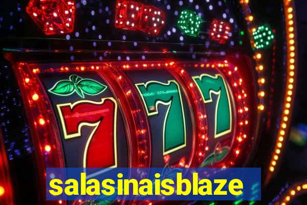 salasinaisblaze