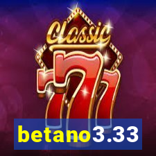 betano3.33