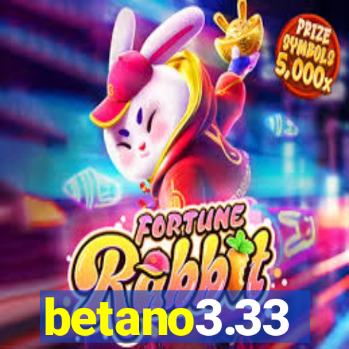 betano3.33