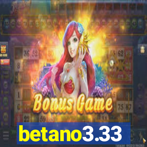 betano3.33