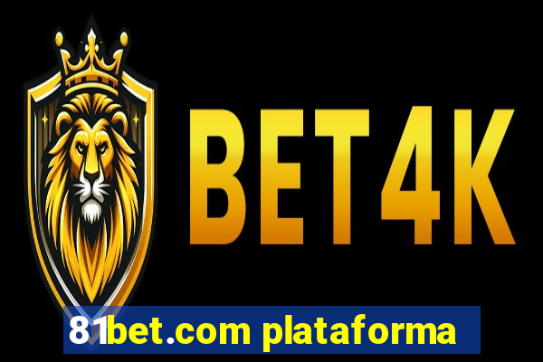 81bet.com plataforma