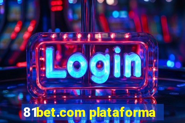 81bet.com plataforma