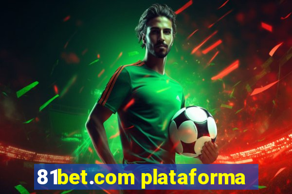 81bet.com plataforma