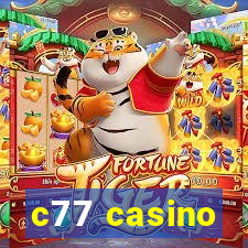 c77 casino