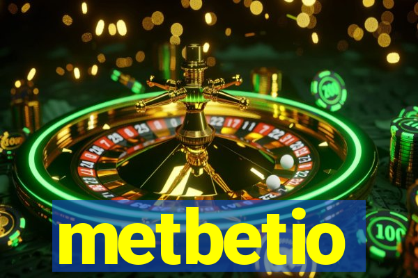 metbetio