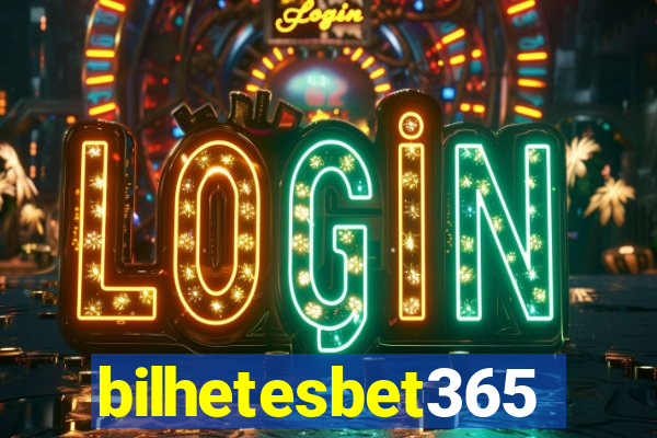 bilhetesbet365