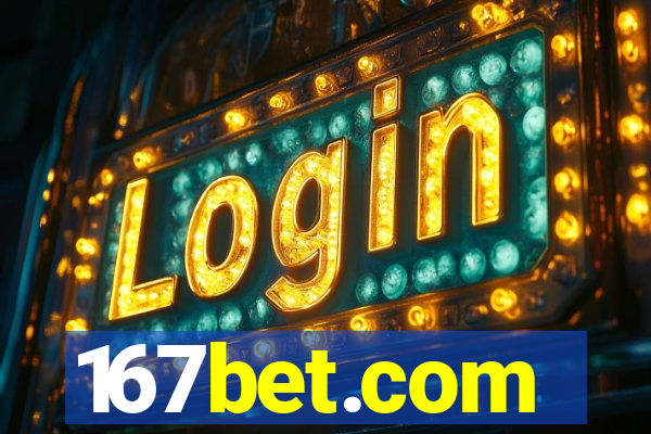 167bet.com