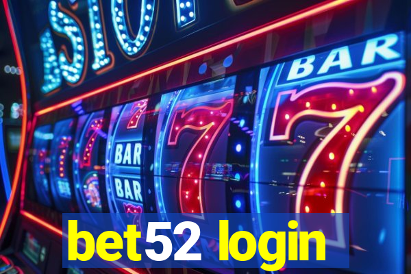 bet52 login