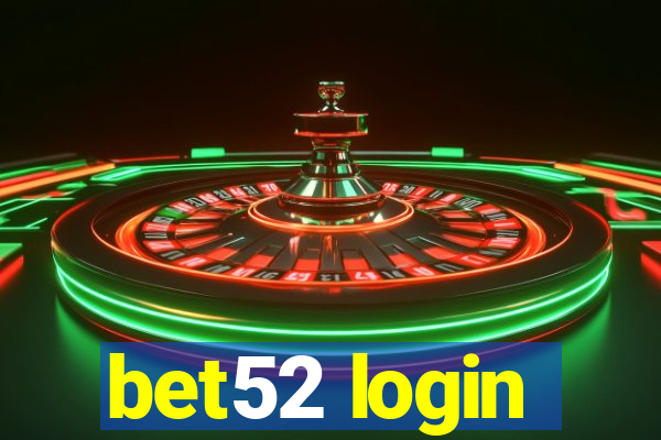 bet52 login