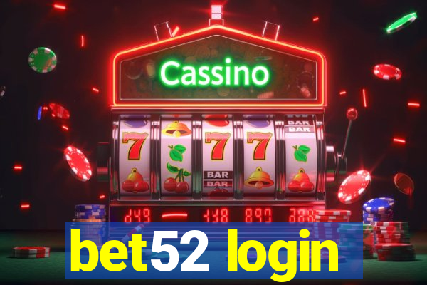 bet52 login