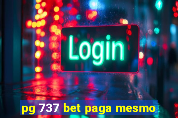 pg 737 bet paga mesmo