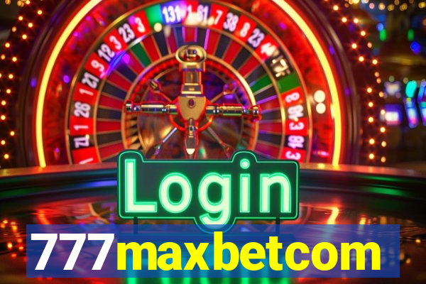 777maxbetcom