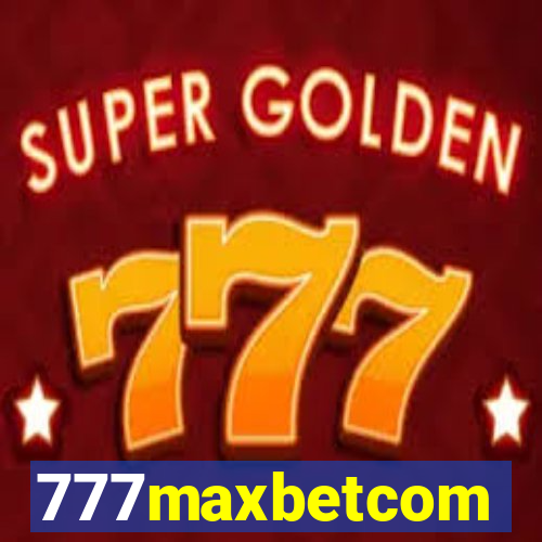 777maxbetcom