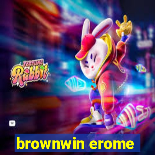 brownwin erome