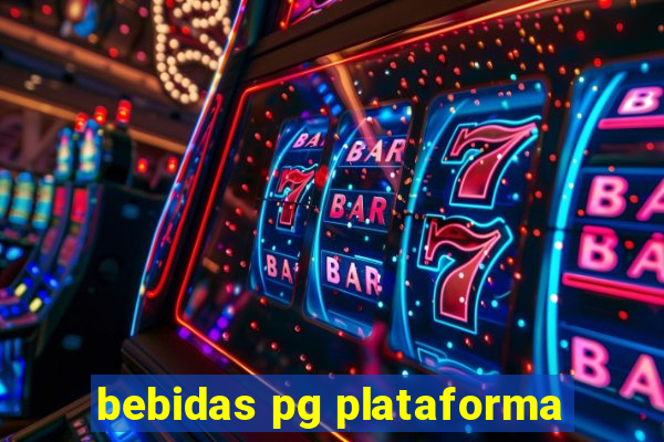 bebidas pg plataforma