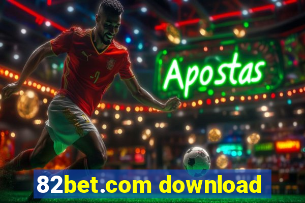 82bet.com download