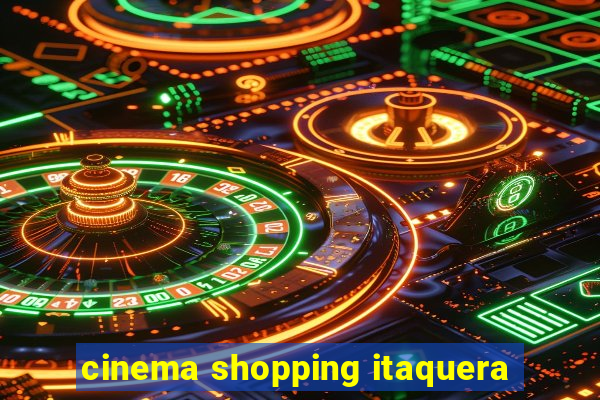 cinema shopping itaquera