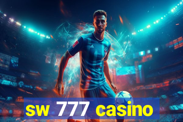 sw 777 casino