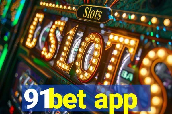 91bet app